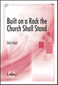 Built on a Rock the Church Shall Stand SATB choral sheet music cover